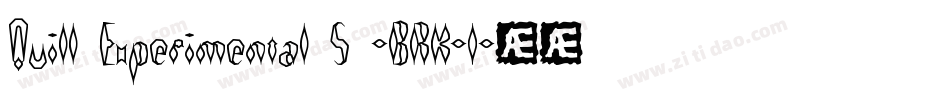 Quill Experimental S -BRK-1字体转换